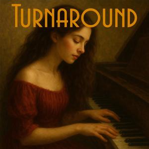 Turnaround (Cinematic Piano Soundtrack)