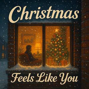 Christmas Feels Like You