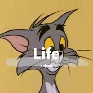 Life