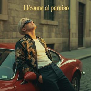 Llévame al paraíso