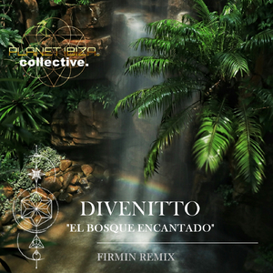 El Bosque Encantado (Firmin Remix)