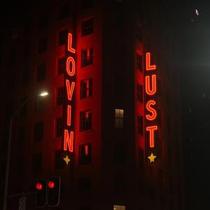 LOVIN OR LUST (feat. RIEL)