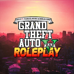 GTA V Roleplay Rap (feat. Doblecero & Ivangel Music)