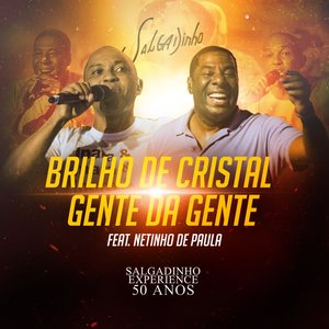 Brilho de Cristal/Gente da Gente