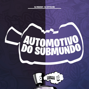 Automotivo Do Submundo