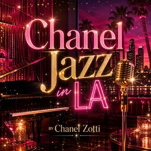 Chanel Jazz in LA