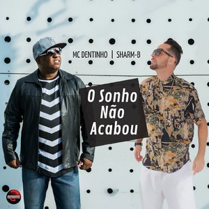 O Sonho Não Acabou