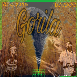 Gorila (feat. Loc Dog)