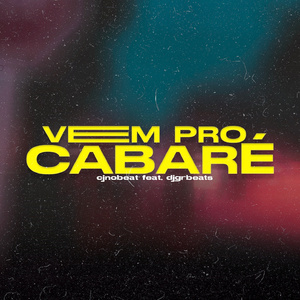 Vem Pro Cabaré