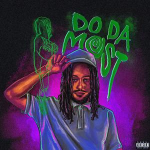 DO DA MOST (HAPPY GHOUL DAY)