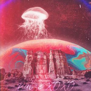 Pulse XOXO (feat. Trey Anthony)