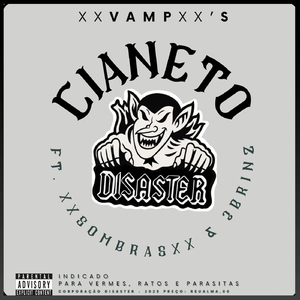 Cianeto (feat. xxSOMBRASxx & 2brinz)