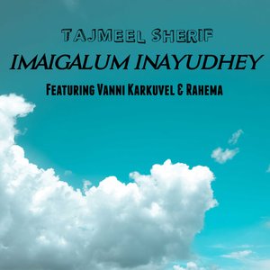 Imaigalum Inayudhey