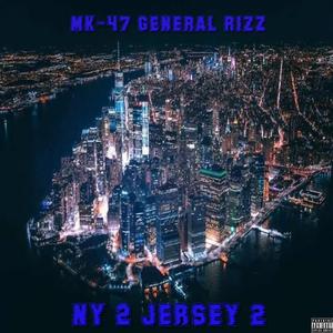 NY 2 Jersey, Pt. 2 (feat. General Rizz)