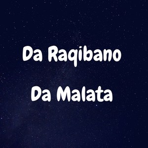 Da Raqibano Da Malata
