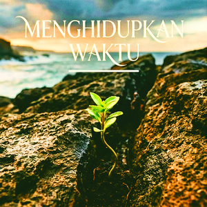 Menghidupkan Waktu