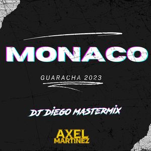 Monaco Guaracha 2023 (Remix)
