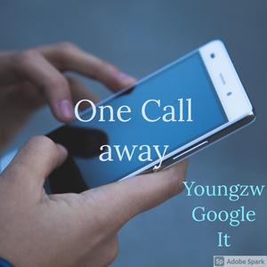 Youngzw one call away