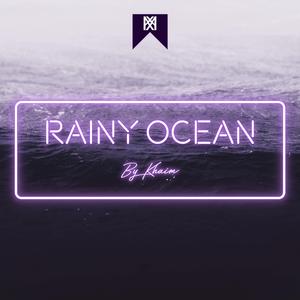 Rainy Ocean