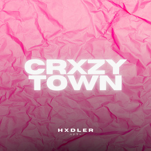 Crxzy Town (Remix)