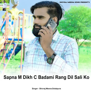 Sapna M Dikh C Badami Rang Dil Sali Ko