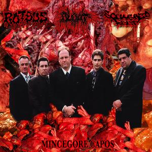 Melted Mafiosi Viscera