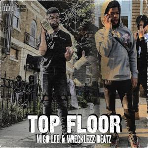 Top Floor (feat. Migo Lee)