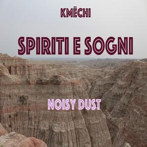 Noisy Dust (feat. Aquaræla)