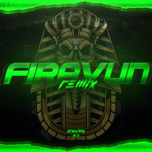 Firavun Remix