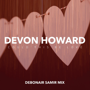 Could This Be Love (Debonair Samir Mix)