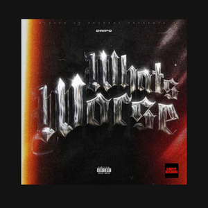Whats Worse