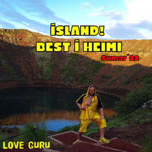 Ísland! Best í Heimi! (Sumar 22)