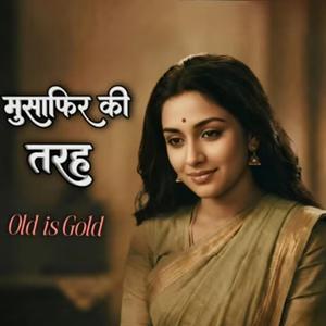 Hum Tere Shahar Main Aaye Hain Musafir Ki Tarah