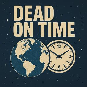 Dead on Time