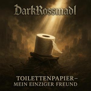Toilettenpapier – Mein Einziger Freund