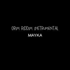Grim Riddim (Instrumental)