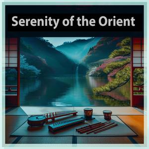 Serenity of the Orient