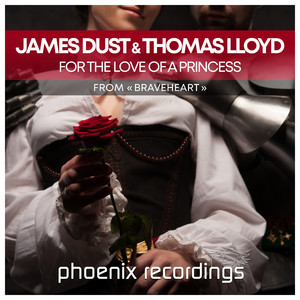 For the Love of a Princess (From "Braveheart") [Extended Mix]