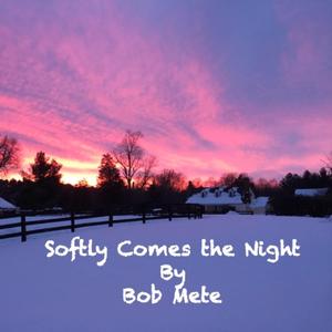 Softly Comes The Night
