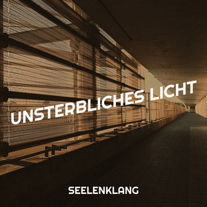 Unsterbliches Licht