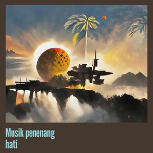 Musik Penenang Hati