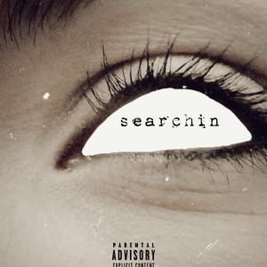 SEARCHIN'