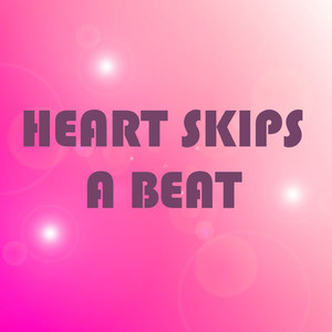 Heart Skips a Beat (Radio Version)