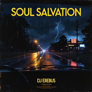 SOUL SALVATION part three