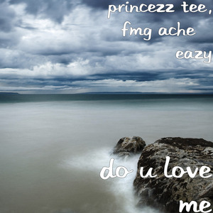 Do U Love Me
