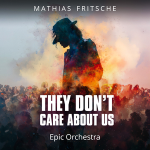 They Don't Care About Us (Epic Version)