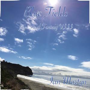 Blue Fields (from "Final Fantasy VIII") (Low Whistle and Melodica Version)