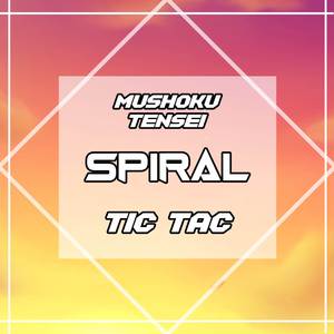 Spiral (From "Mushoku Tensei") (English Version)