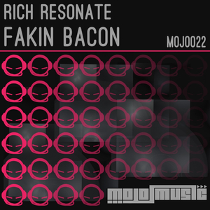 Fakin Bacon (Original Mix)