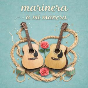 A mi manera - Marinera norteña